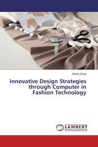Produktbild: Innovative Design Strategies through Computer in Fashion Technology