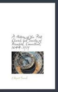 Produktbild: A History of the First Church and Society of Branford, Connecticut, 1644-1919