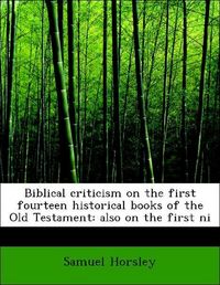Produktbild: Horsley, S: Biblical criticism on the first fourteen histori