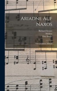 Produktbild: Ariadne Auf Naxos: Oper In Einem Aufzuge