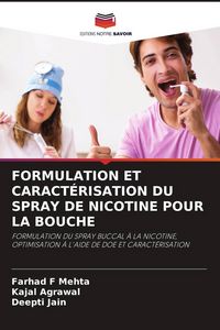 Produktbild: Formulation Et Caract&eacute;risation Du Spray De Nicotine Pour La Bouche