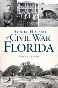 Produktbild: Hidden History of Civil War Florida