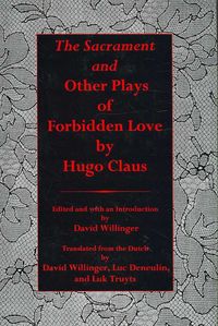 Produktbild: Claus, H: Sacrament and Other Plays of Forbidden Love
