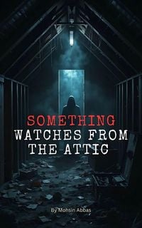 Produktbild: Something Watches from the Attic