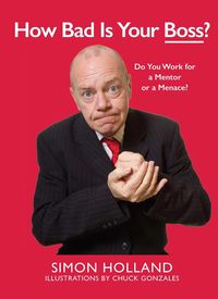 Produktbild: How Bad Is Your Boss?: Do You Work for a Mentor or a Menace?