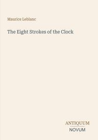 Produktbild: The Eight Strokes of the Clock