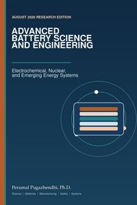 Produktbild: ADVANCED BATTERY SCIENCE AND ENGINEERING Electrochemical, Nuclear, and Emerging Energy Systems