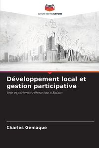 Produktbild: D&eacute;veloppement local et gestion participative