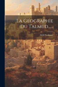 Produktbild: La G&eacute;ographie Du Talmud......