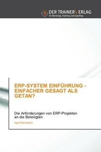 Produktbild: Erp-System Einf&uuml;hrung - Einfacher Gesagt als Getan?