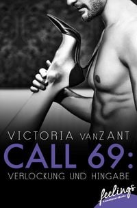 Produktbild: Call 69: Verlockung und Hingabe