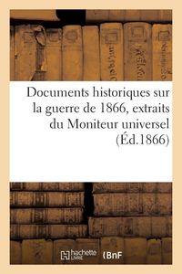 Produktbild: Documents historiques sur la guerre de 1866