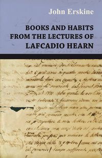 Produktbild: Books and Habits from the lectures of Lafcadio Hearn