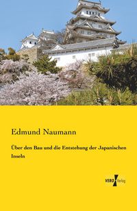 Produktbild: &Uuml;ber den Bau und die Entstehung der Japanischen Inseln