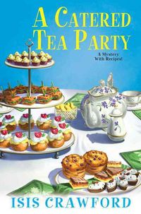 Produktbild: Crawford, I: A Catered Tea Party, A