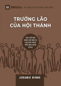 Produktbild: Church Elders / Tr&iquest;&iquest;ng l&atilde;o c&ugrave;a H&iquest;i th&aacute;nh