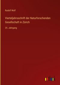 Produktbild: Vierteljahrsschrift der Naturforschenden Gesellschaft in Z&uuml;rich