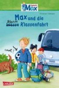 Bild vom Artikel Max-Erzählbände: Max und die klasse Klassenfahrt vom Autor Christian Tielmann