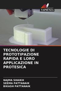 Produktbild: Tecnologie Di Prototipazione Rapida E Loro Applicazione in Protesica