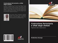 Produktbild: Costruzione ferroviaria e sfide degli sfollati