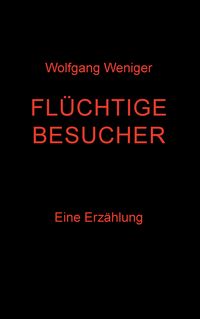 Produktbild: Fl&uuml;chtige Besucher