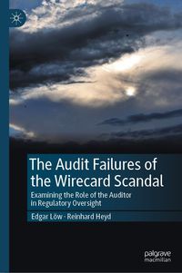 Produktbild: The Audit Failures of the Wirecard Scandal