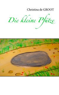 Produktbild: Die kleine Pf&uuml;tze