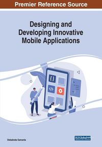 Produktbild: Designing and Developing Innovative Mobile Applications