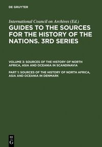 Produktbild: Sources of the History of North Africa, Asia and Oceania in Denmark
