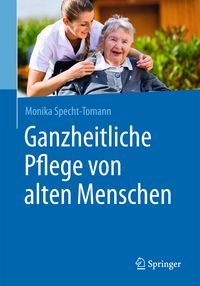 Produktbild: Ganzheitliche Pflege von alten Menschen