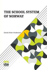Produktbild: The School System Of Norway