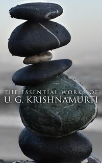 Produktbild: The Essential Works of U. G. Krishnamurti