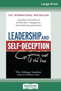 Bild vom Artikel Leadership and Self-Deception vom Autor The Arbinger Institute