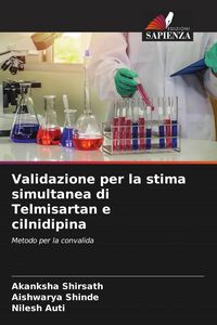 Produktbild: Validazione per la stima simultanea di Telmisartan e cilnidipina