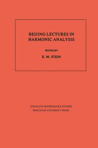 Produktbild: Beijing Lectures in Harmonic Analysis