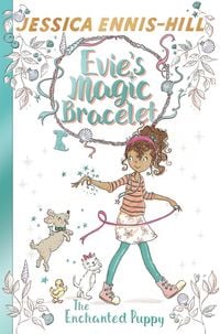 Produktbild: Evie's Magic Bracelet: The Enchanted Puppy