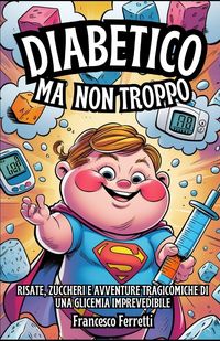 Produktbild: Diabetico, Ma Non Troppo