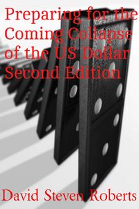 Produktbild: Preparing for the Coming Collapse of the US Dollar