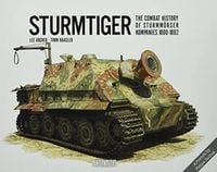Produktbild: Archer, L: Sturmtiger: The Combat History of Sturmmoerser Ko