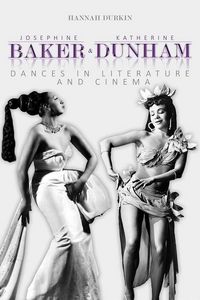 Produktbild: Durkin, H: Josephine Baker and Katherine Dunham