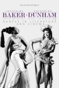 Produktbild: Durkin, H: Josephine Baker and Katherine Dunham