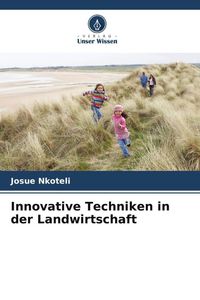 Produktbild: Innovative Techniken in der Landwirtschaft