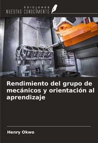 Produktbild: Rendimiento del grupo de mec&aacute;nicos y orientaci&oacute;n al aprendizaje