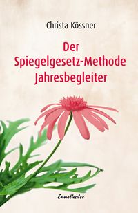 Produktbild: Der Spiegelgesetz-Methode Jahresbegleiter