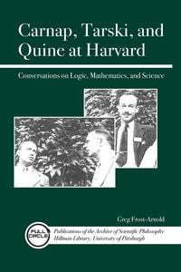 Produktbild: Carnap, Tarski, and Quine at Harvard