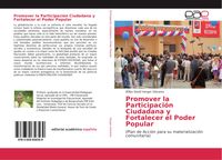 Produktbild: Promover la Participaci&oacute;n Ciudadana y Fortalecer el Poder Popular