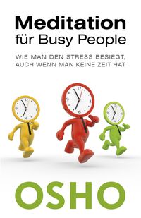 Bild vom Artikel Meditation für busy People vom Autor Osho