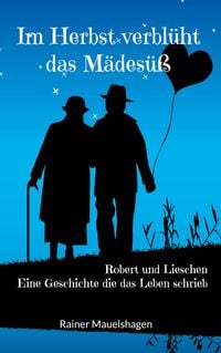 Produktbild: Im Herbst verbl&uuml;ht das M&auml;des&uuml;&szlig;