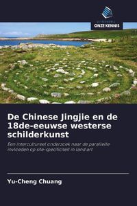 Produktbild: De Chinese Jingjie en de 18de-eeuwse westerse schilderkunst