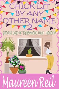 Produktbild: Chick-Lit By Any Other Name 2 (Chick-Lit Collection, #2)